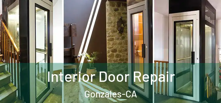  Interior Door Repair Gonzales-CA