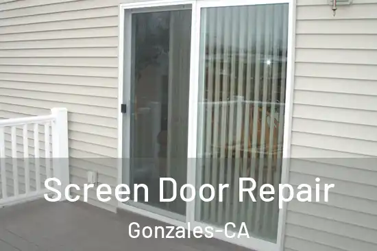  Screen Door Repair Gonzales-CA